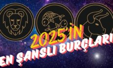 2025’ün en şanslı burçları belli oldu! Para, kariyer ve aşk dolu bir yıla hazır olun
