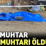 Eski muhtar yeni muhtarı öldürdü