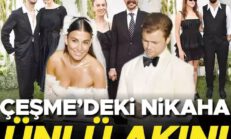 5 yıllık aşkta mutlu son… Çeşme’deki nikaha ünlü akını