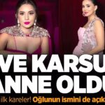 Ve Karsu paylaşımla duyurdu! İşte oğlunun ismi ve beraber ilk kareleri