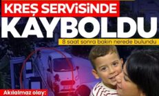 SON DAKİKA… Antalya’da akılalmaz olay: Kreş servisinde kaybolan Göktuğ Ilgaz 8 saat sonra parkta bulundu!