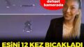 Sokak ortasında dehşet kamerada! Boşanma aşamasındaki eşini 12 yerinden bıçakladı