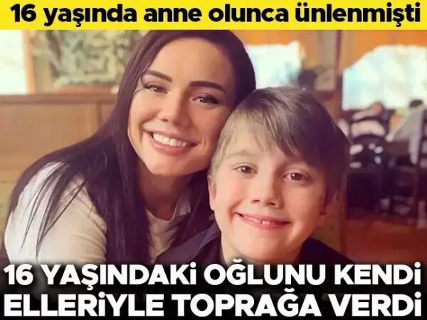 16 yaşında anne olup ünlenmişti… 16 yaşındaki oğlunu elleriyle toprağa verdi: Keşke ona bir daha sarılabilsem
